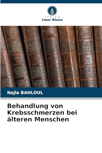 Behandlung von Krebsschmerzen bei älteren Menschen: DE