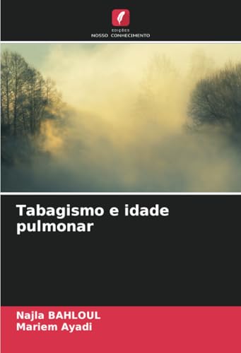 Tabagismo e idade pulmonar von Edições Nosso Conhecimento