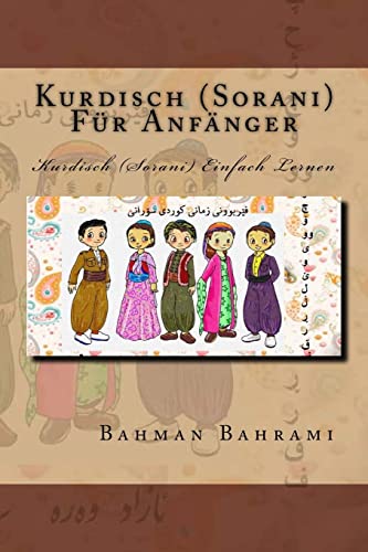Kurdisch (Sorani) Fuer Anfaenger: Kurdisch (Sorani) Einfach Lernen von CREATESPACE