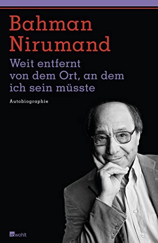 Weit entfernt von dem Ort, an dem ich sein müsste: Autobiographie