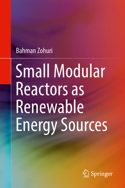 Small Modular Reactors as Renewable Energy Sources von Springer-Verlag GmbH