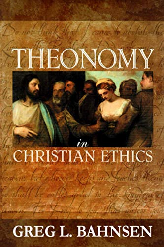Theonomy in Christian Ethics von Covenant Media Press
