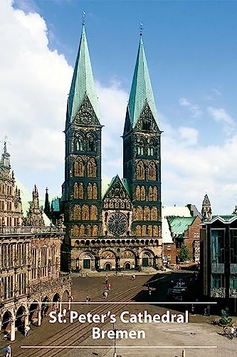 St. Peter's Cathedral Bremen (DKV-Kunstführer) von Deutscher Kunstverlag (DKV)