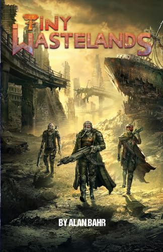 Tiny Wastelands: Minimalist Post-apocalyptic Roleplaying von Gallant Knight Games