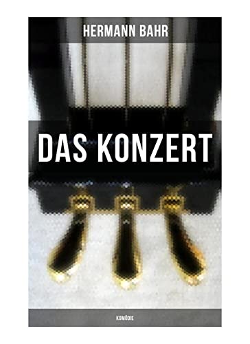 Das Konzert (Komödie) von Musaicum Books