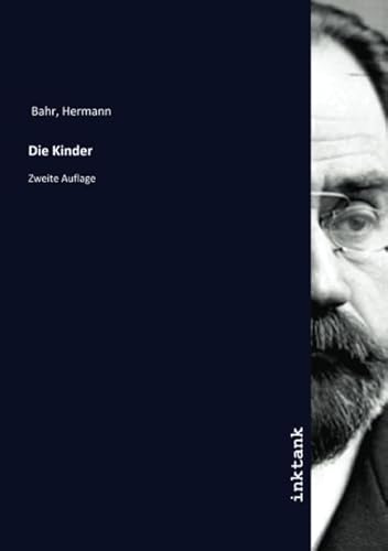 Die Kinder: Zweite Auflage