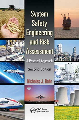System Safety Engineering and Risk Assessment: A Practical Approach