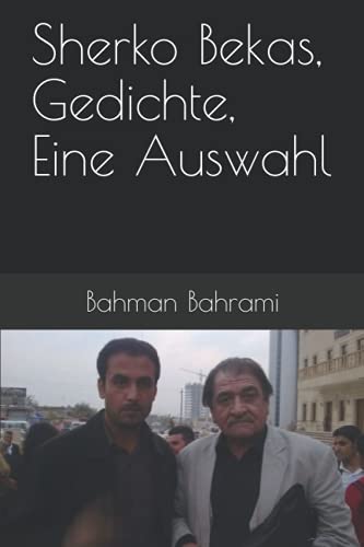 Sherko Bekas, Gedichte, Eine Auswahl von Independently published
