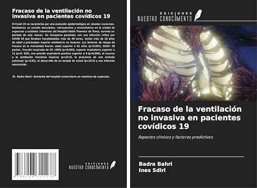 Fracaso de la ventilación no invasiva en pacientes covídicos 19: Aspectos clínicos y factores predictivos von Ediciones Nuestro Conocimiento