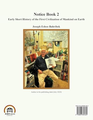 Notice Book 2: Early Short History of the First Civilization of Mankind on Earth von ARPress