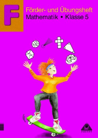Förder- und Übungsheft Mathematik, Klasse 5 Förder- und Übungsheft Mathematik, Klasse 5 von Paetec, Berlin