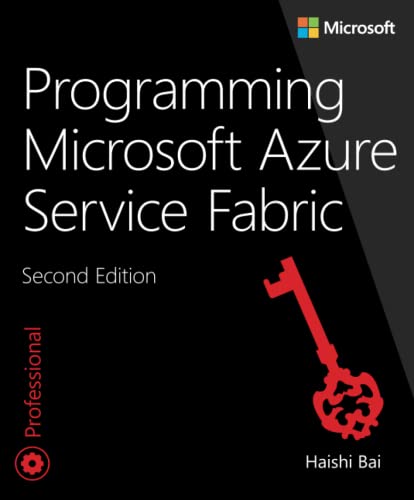 Programming Microsoft Azure Service Fabric (Developer Reference)