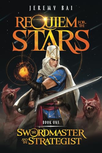The Swordmaster and the Strategist (Requiem for the Stars, Band 1) von Wraithmarked Creative, LLC