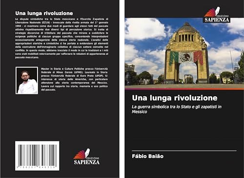 Una lunga rivoluzione: La guerra simbolica tra lo Stato e gli zapatisti in Messico von Edizioni Sapienza