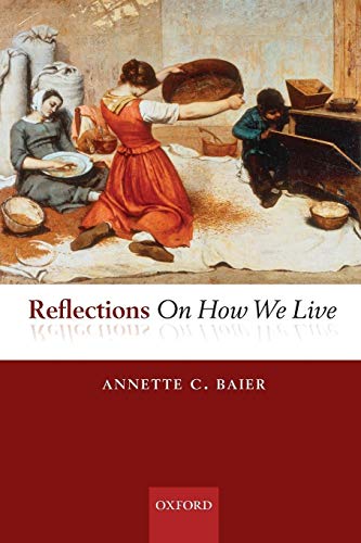 Reflections On How We Live Reflections On How We Live von Oxford University Press (UK)
