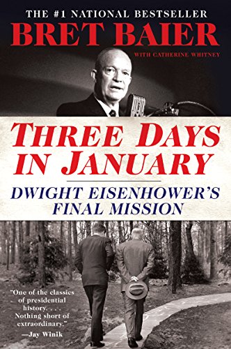 3 DAYS JAN: Dwight Eisenhower's Final Mission (Three Days Series)