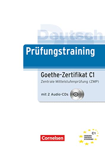 Prüfungstraining Goethe-Zertifikat C1: Učebnice + Klíč + CD (2016) (Prüfungstraining DaF) von FRAUS