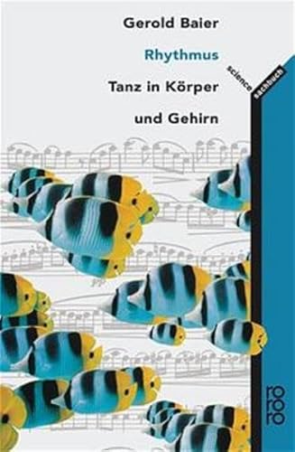 Rhythmus: Tanz in Körper und Gehirn