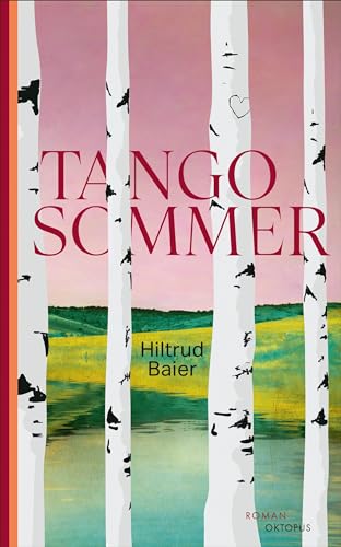 Tangosommer: Roman