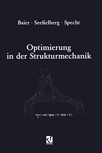 Optimierung in der Strukturmechanik (German Edition) von Vieweg+Teubner Verlag