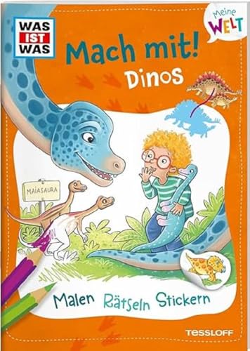 WAS IST WAS Meine Welt Mach mit! Dinos / Beschäftigungshefte mit Ausmalbildern, Stickern und Rätseln für Kinder ab 3 Jahren WAS IST WAS Meine Welt Mach mit! Dinos / Beschäftigungshefte mit Ausmalbildern, Stickern und Rätseln für Kinder ab 3 Jahren