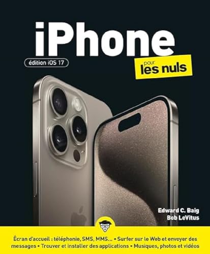 iPhone édition iOS17 Pour les Nuls von POUR LES NULS