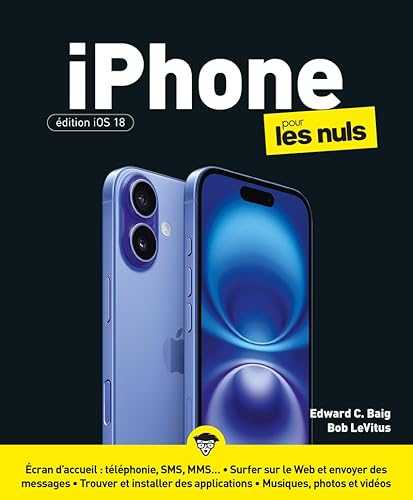 iPhone pour les Nuls - Édition iOS 18 von POUR LES NULS