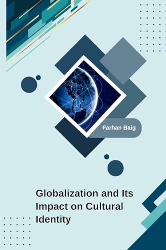 Globalization and Its Impact on Cultural Identity von self-publisher
