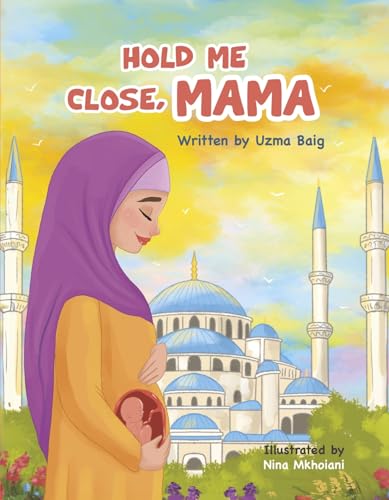 Hold Me Close, Mama von Bookbaby