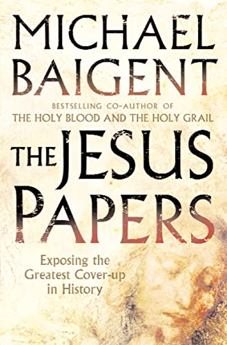 The Jesus Papers: Exposing the Greatest Cover-up in History von HarperElement