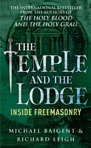 The Temple And The Lodge: Inside Freemasonry von Arrow