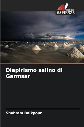 Diapirismo salino di Garmsar: DE von Edizioni Sapienza
