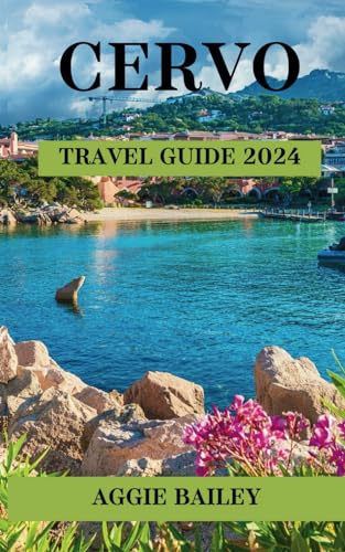 Cervo travel guide 2024: A concise guide, unveiling its captivating history, enriching art, vibrant culture, and mesmerizing natural beauty. (Travel guides, Band 1) von Independently published