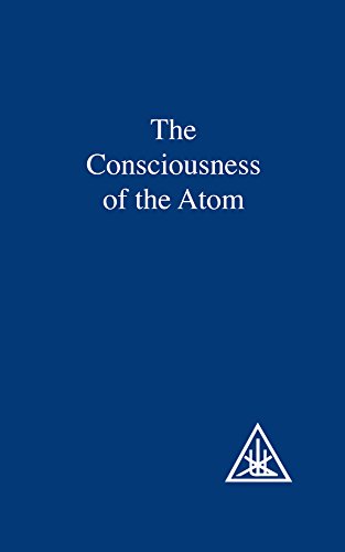 Consciousness of the Atom von Lucis Publishing Company