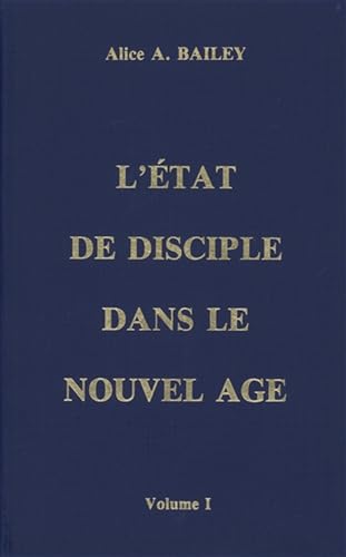 Etat disciple nouvel âge (tome 1): Volume 1
