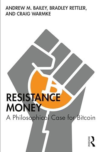 Resistance Money: A Philosophical Case for Bitcoin von Penguin
