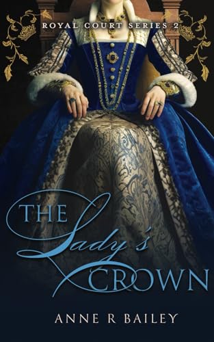 The Lady's Crown (Royal Court Series) von Independently Published