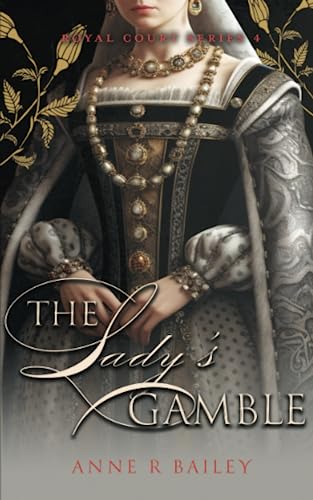 The Lady's Gamble (Royal Court Series) von Inkblot Press