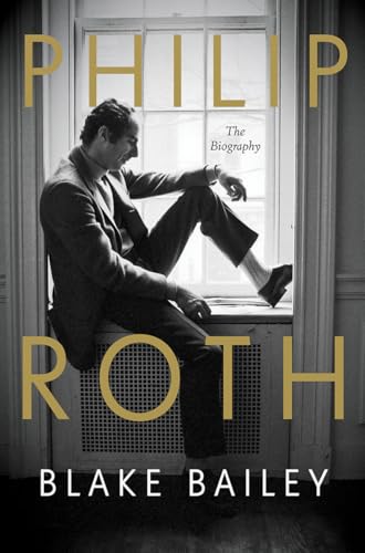 Philip Roth: The Biography