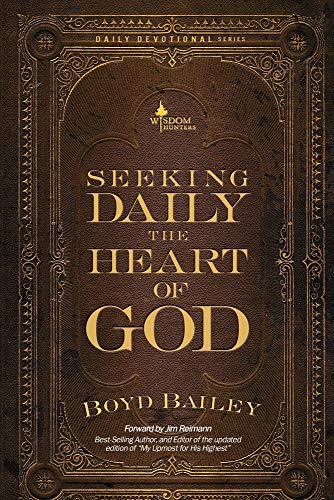 Seeking Daily the Heart of God von Wisdom Hunters, LLC