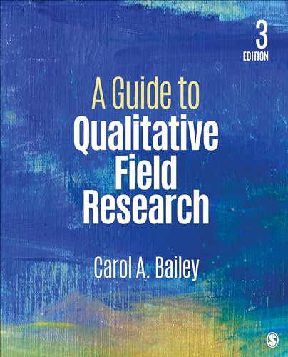 A Guide to Qualitative Field Research von Sage Publications