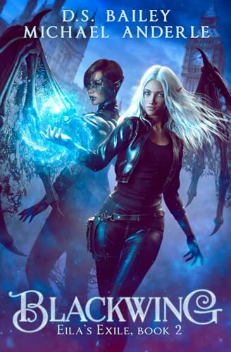 Blackwing (Eila's Exile, Band 2) von LMBPN Publishing