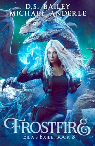 Frostfire (Eila's Exile, Band 3) von LMBPN Publishing