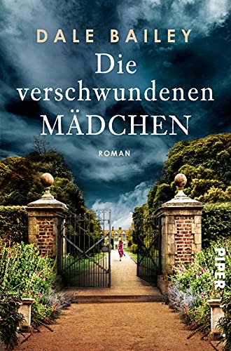 Die verschwundenen Mädchen: Roman | Eine alte Bibliothek und ein düsteres Familiengeheimnis in den Wäldern Englands