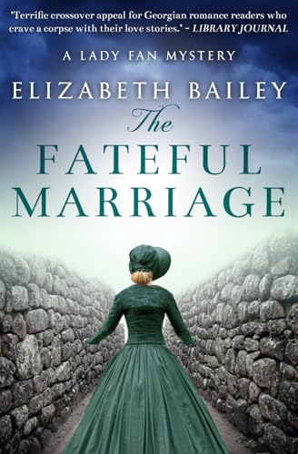 The Fateful Marriage (Lady Fan Mystery, Band 6)