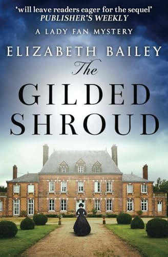 The Gilded Shroud (Lady Fan Mystery, Band 1)