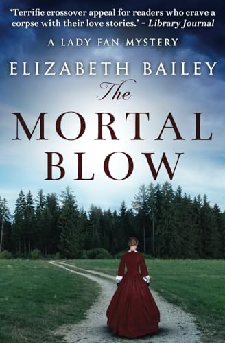 The Mortal Blow (Lady Fan Mystery, Band 5) von Sapere Books