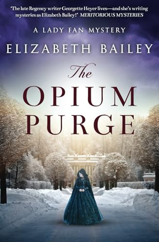 The Opium Purge (Lady Fan Mystery, Band 3)