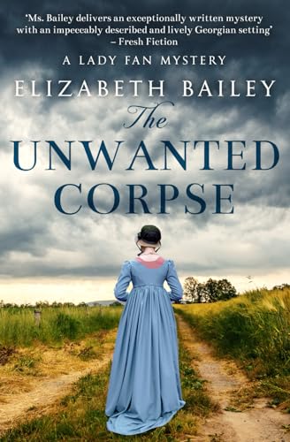 The Unwanted Corpse (Lady Fan Mystery, Band 8)