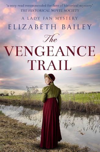 The Vengeance Trail (Lady Fan Mystery, Band 9)